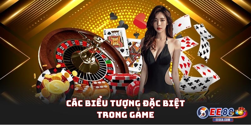 Các Biểu Tượng Đặc Biệt Trong Game