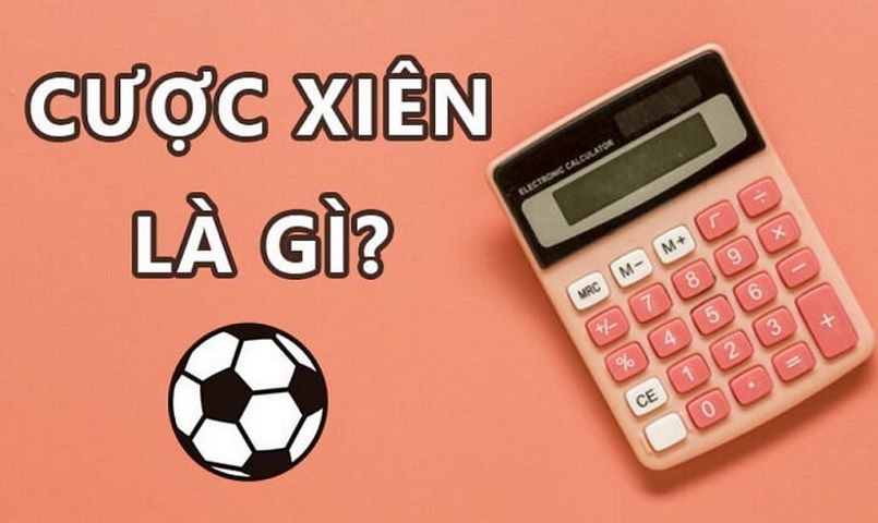 Cược xiên là gì? Ví dụ minh họa: