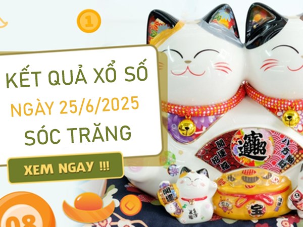 Thống kê XSST ngày 25/6/2025 bạch thủ đài Sóc Trăng